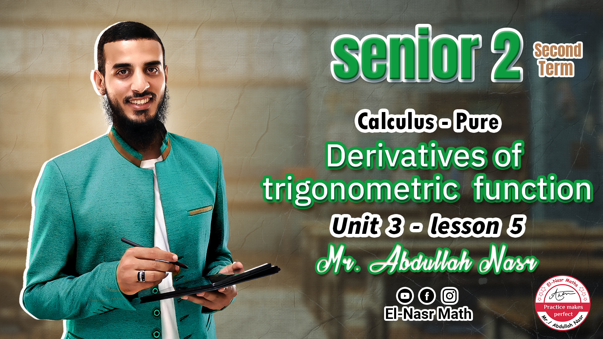 lesson 5 - Derivatives of trigonometric  function - unit 3 - Calculus - senior 2 - term 2